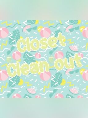 🧹 Closet Clean Out 🧹